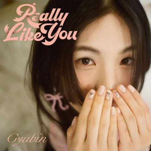 Really Like You-Gyubin