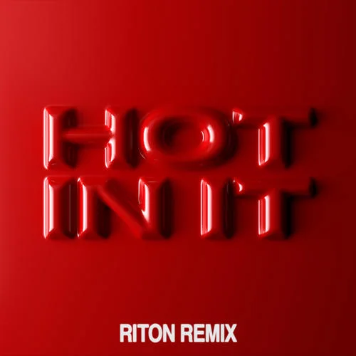 Hot In It(Riton Remix)-Tiesto&Charli xcx