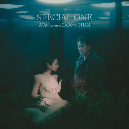 Special One (feat. Eason Chan)-AGA&陈奕迅