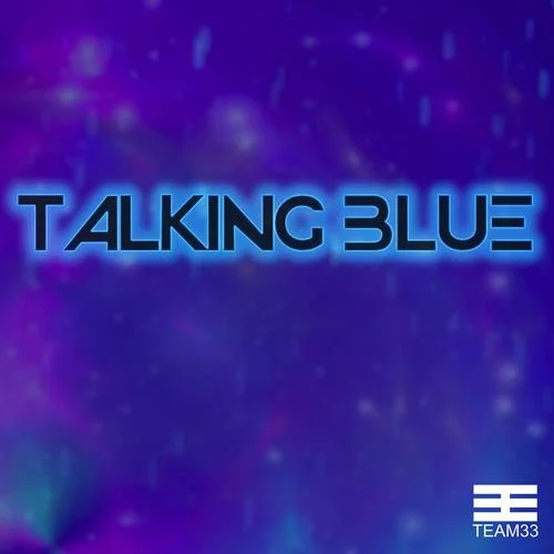 Love Me Now-Talking Blue