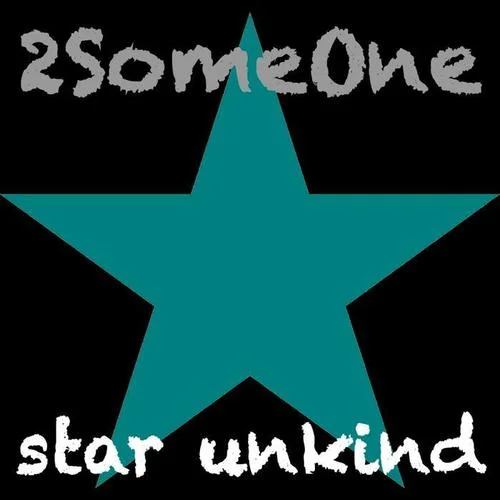 Star Unkind(Lanfranchi & Farina Remix)-2Someone