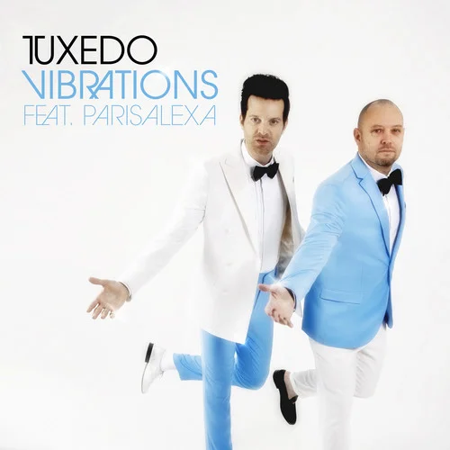 Vibrations-Tuxedo&Parisalexa