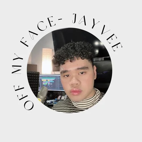 Off My Face-Jayvee M