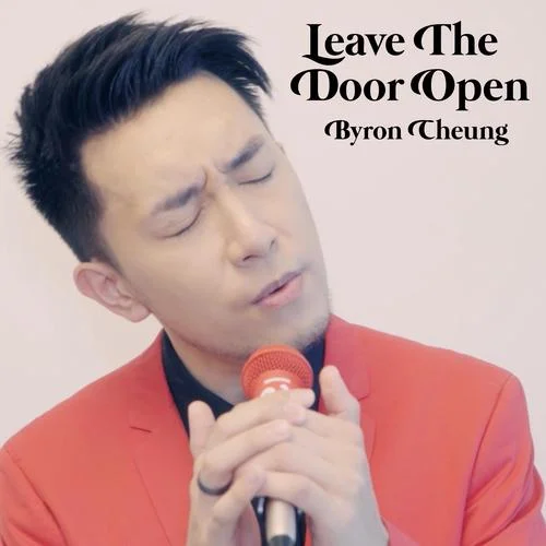 Leave The Door Open-Byron Cheung
