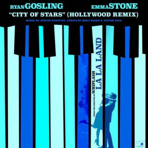City Of Stars(Hollywood Remix)-Ryan Gosling&Emma Stone