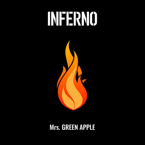 インフェルノ-Mrs. GREEN APPLE