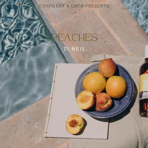 Peaches (Explicit)-Ti Neil