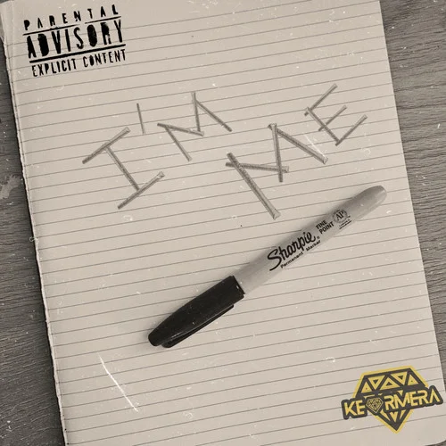 I’m Me(Explicit)-Kearmera