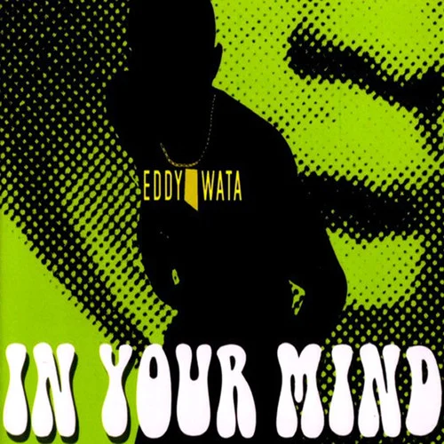 In your mind(radio edit)-Eddy Wata