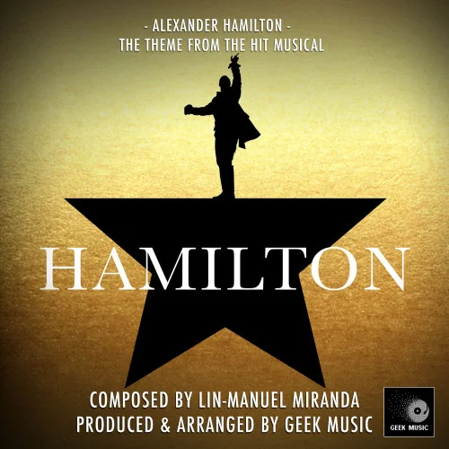 Alexander Hamilton-Geek Music