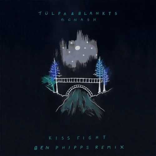 Kiss Fight(Ben Phipps Remix)-Tulpa&Garrett Nash&BLANKTS