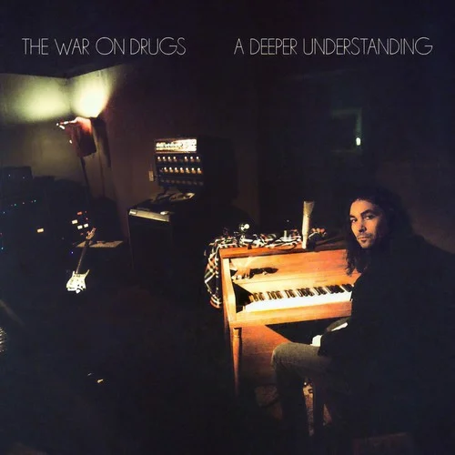 Thinking of a Place-The War On Drugs