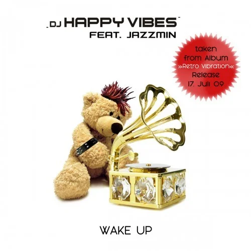 Wake Up (RMX)-DJ Happy Vibes&Jazzmin