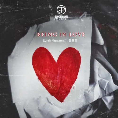 Being in Love-Synth Monsters&川島三離