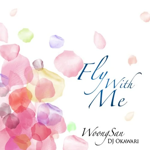 Fly with Me(Korean Version)-??&DJ OKAWARI