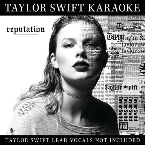 Getaway Car(Karaoke Version)-Taylor Swift