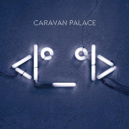 Lay Down-Caravan Palace