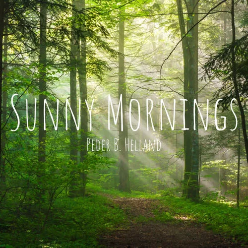 Sunny Mornings-Peder B. Helland