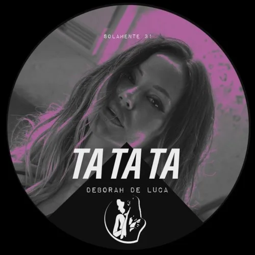TA TA TA-Deborah de Luca
