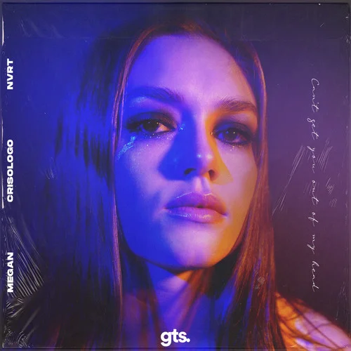 Can\’t Get You out of My Head(Edit)-Megan&Crisologo&NVRT