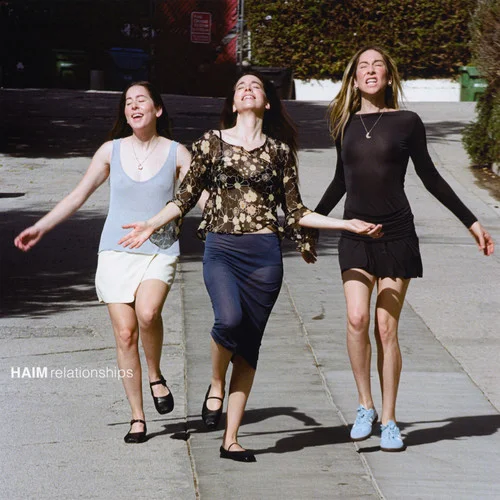 Relationships-HAIM