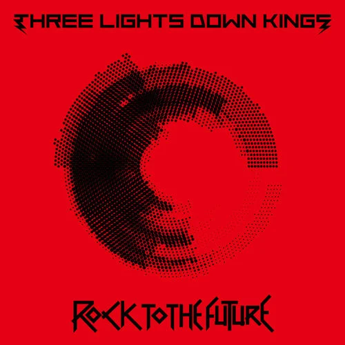 エスイーロックトゥーザフューチャー-Three Lights Down Kings