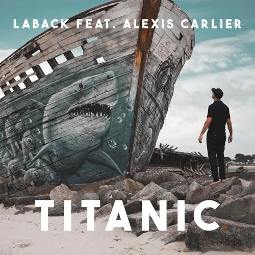 Titanic x My Heart Will Go On (Summer Version)-LaBack&Alexis Carlier