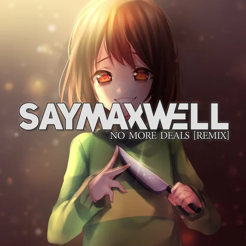 No More Deals(Remix)-SayMaxWell