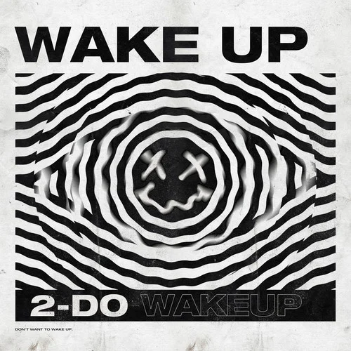Wake Up (Explicit)-2-DO
