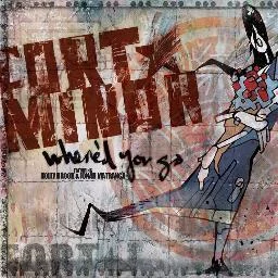 Where’d You Go-Fort Minor