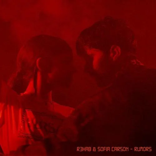 Rumors-R3HAB&Sofia Carson