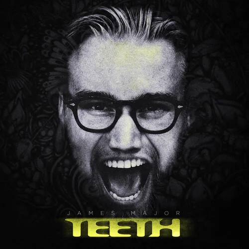 Teeth-James Major