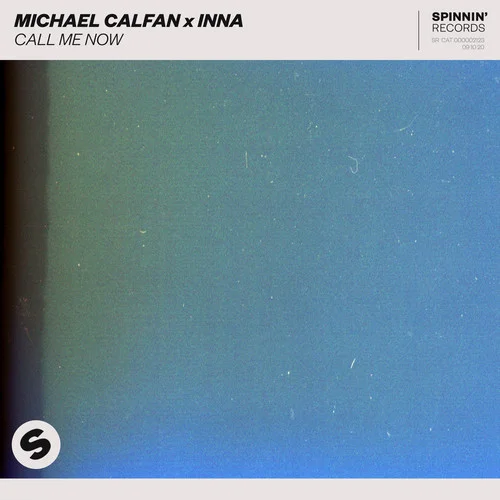 Call Me Now-Michael Calfan&Inna