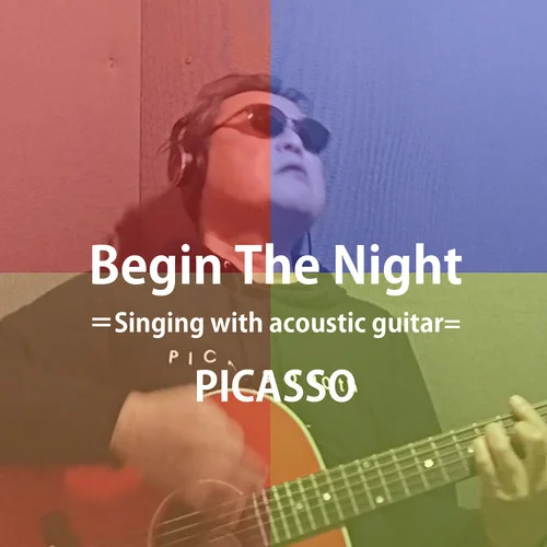 ビギン?ザ?ナイト-ピカソ
