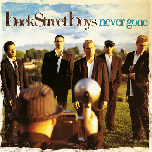 Never Gone-Backstreet Boys
