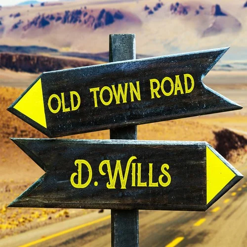 Old Town Road-D. Wills