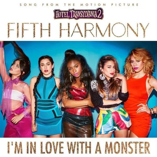 I\'m In Love With a Monster-Fifth Harmony