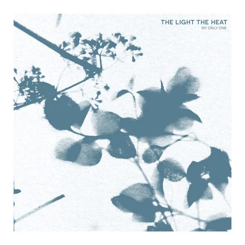 My Only One-The Light the Heat