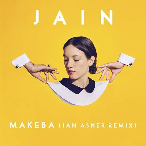 Makeba(Ian Asher Remix)-Jain&Ian Asher
