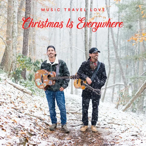 Christmas Is Everywhere-Music Travel Love