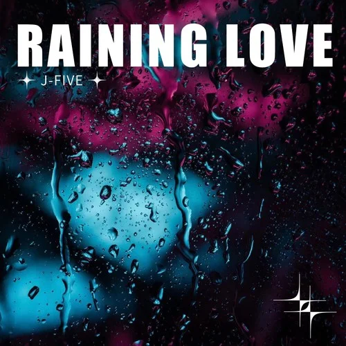 raining love-J-Five