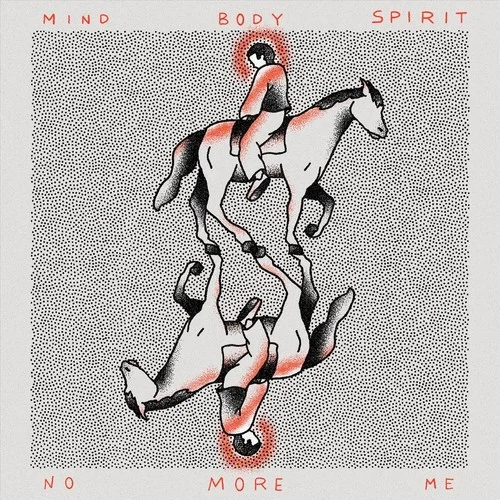Mind， Body & Spirit-No More Me