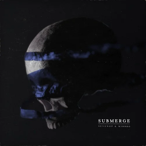 Submerge(Mashup)-SEVENOP&MIRBRO