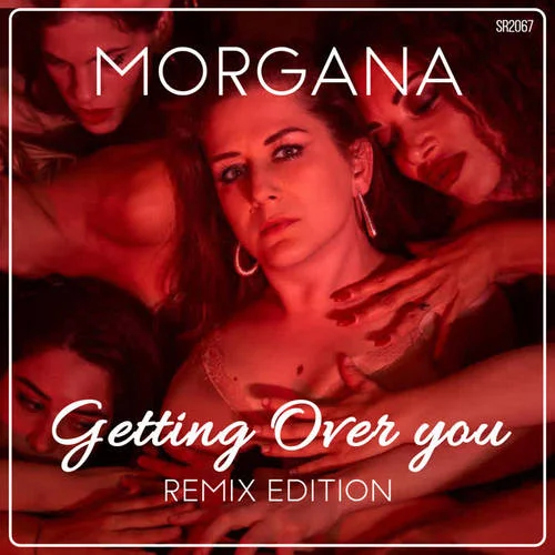 Getting Over You (Dj Cillo Remix Edit)-Morgana