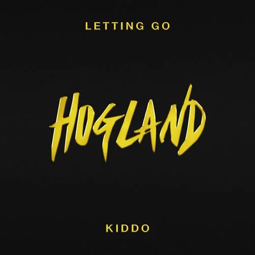 Letting Go-Hogland&KIDDO