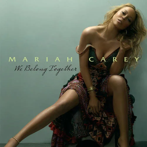 We Belong Together(Main Version)-Mariah Carey