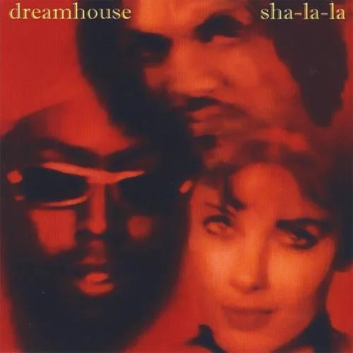 Sha La-La-Dreamhouse