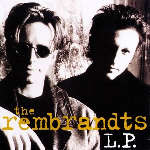 I’ll Be There for You-THE REMBRANDTS