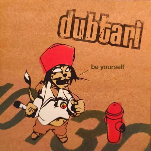 Be Yourself-Dubtari