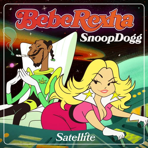 Satellite(Clean)-Bebe Rexha&Snoop Dogg